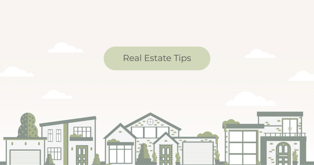 Real Estate Tips